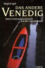 Regine Igel, Das andere Venedig