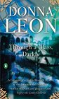 Donna Leon - Through a Glass, Darkly